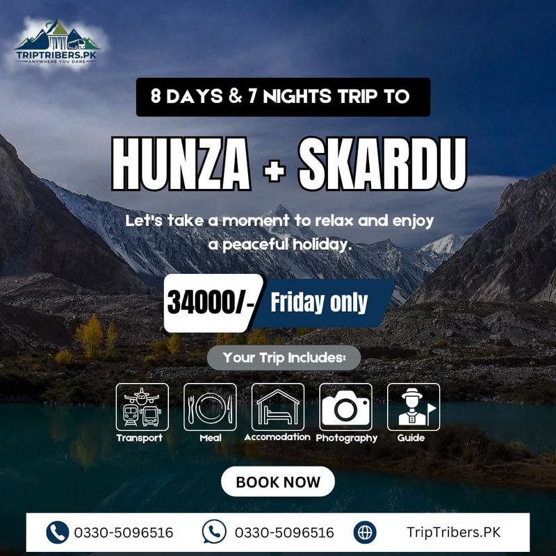 Hunza + Skardu Trip Package