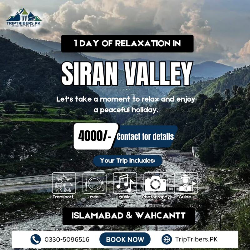 Siran Valley Trip Package