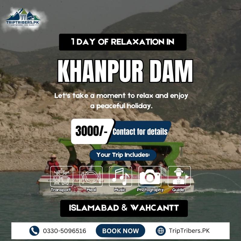 Khanpur Dam Trip Package